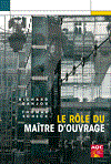 Le rôle du maître d'ouvrage