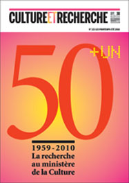 1959-2010. La recherche au ministère de la Culture