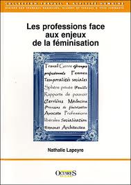 Les professions face aux enjeux de la féminisation