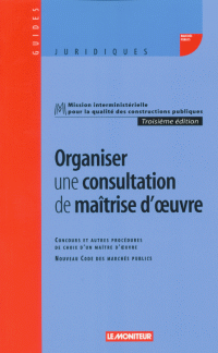 Organiser une consultation de maîtrise d'œuvre