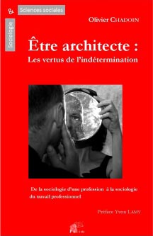 Être architecte : les vertus de l'indétermination