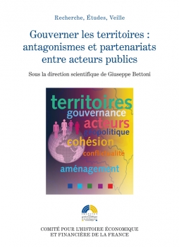 Gouverner les territoires. Antagonismes et partenariats entre acteurs publics