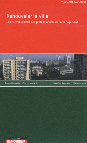 Renouveler la ville