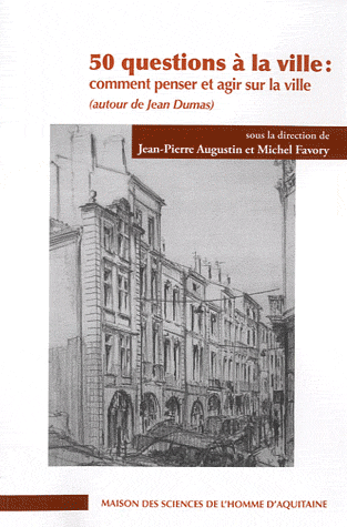 50 questions à la ville : comment penser et agir sur la ville