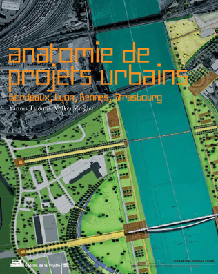 Anatomie de projets urbains
