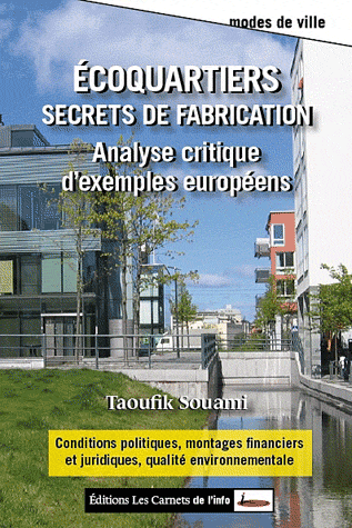 Écoquartiers, secrets de fabrication