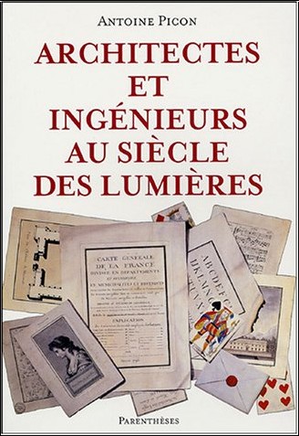 Architectes et ingénieurs au siècle des Lumières