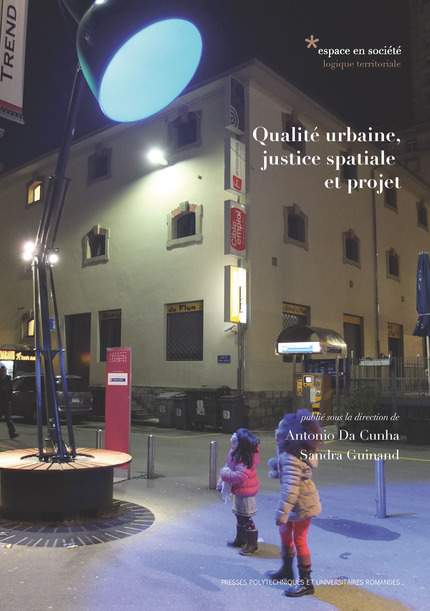 Qualité urbaine, justice spatiale et projet 