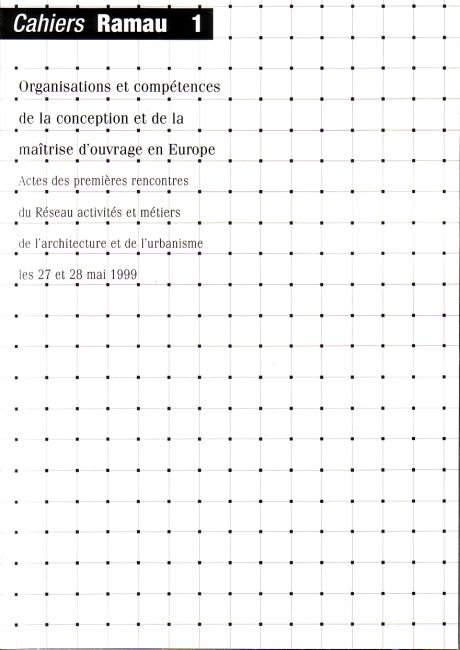 Organisations et compétences de la conception et de la maîtrise d'ouvrage en Europe