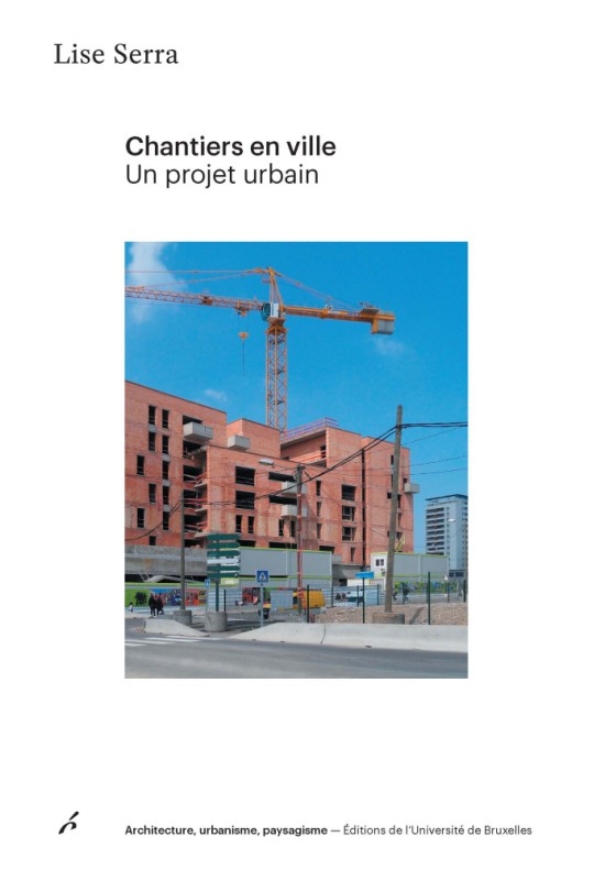 Chantiers en ville