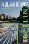 Berlin, un urbanisme participatif